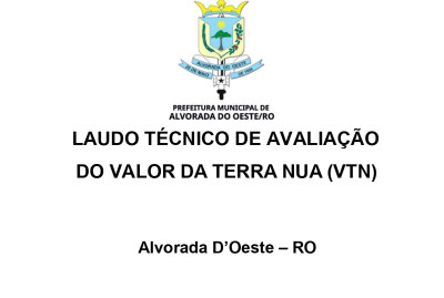 LAUDO TÉCNICO DE AVALIAÇÃO DO VALOR DA TERRA NUA (VTN) 2025